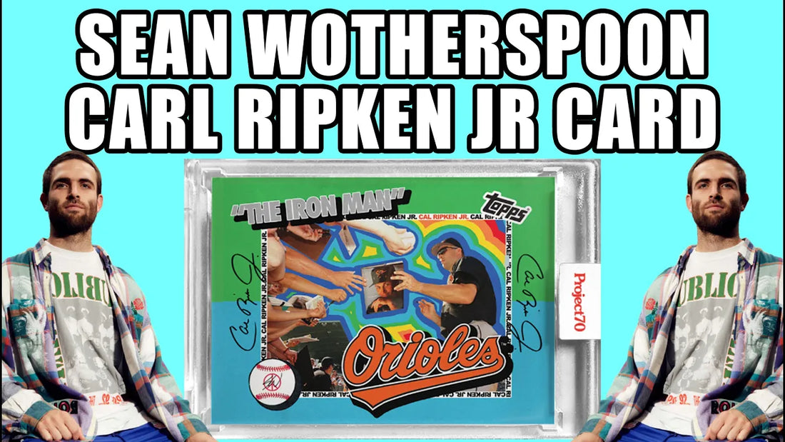 Sean Wotherspoon x Carl Ripken Jr. Topps Project 70 Card
